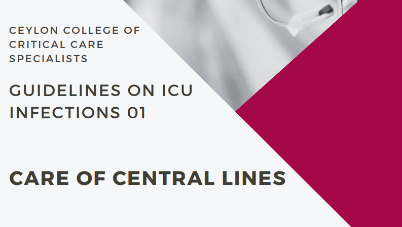 Care of Central Lines: A Practical Guidance